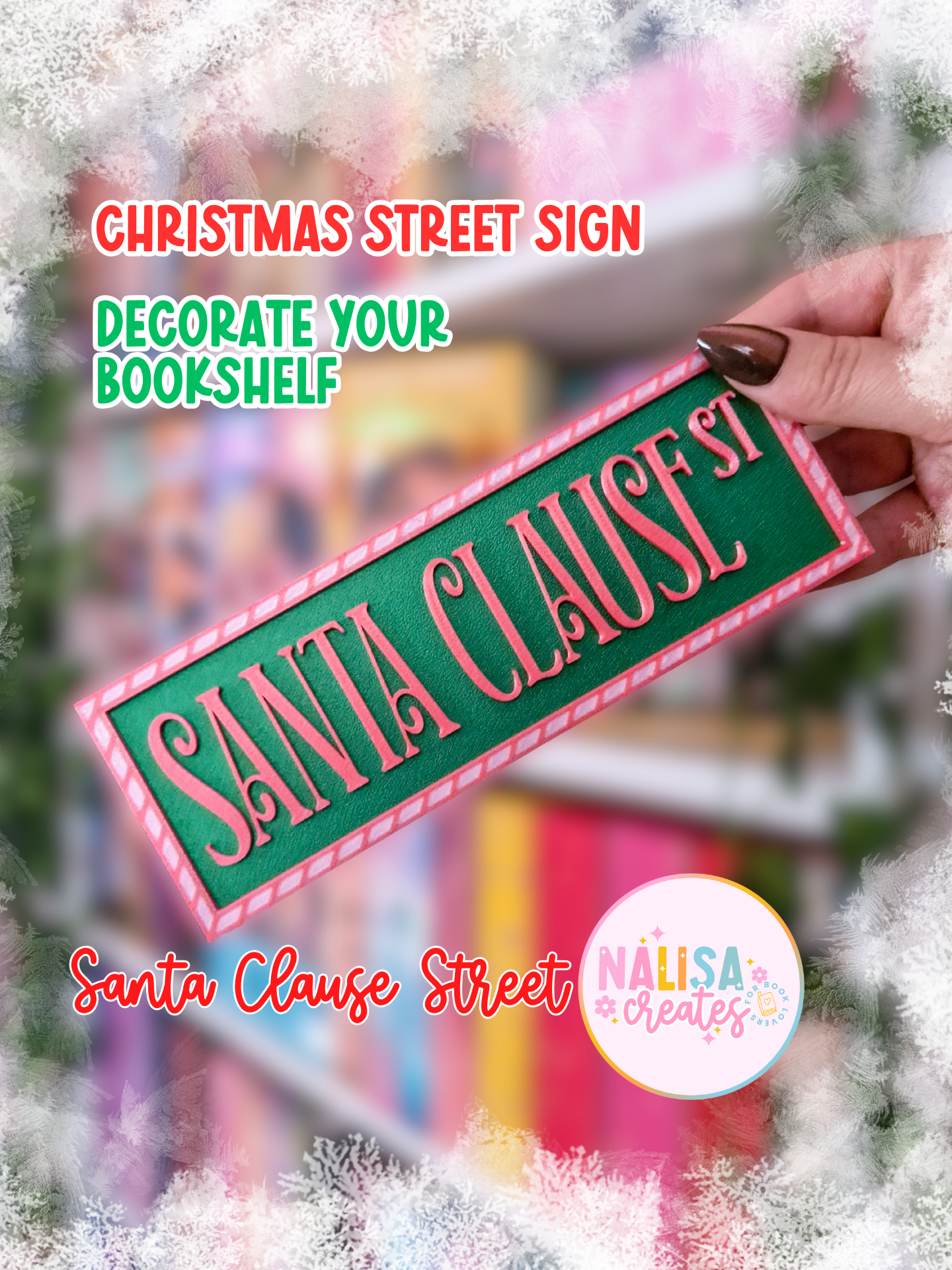 Christmas Street Sign – Santa Clause Street | Deko fürs Bücherregal | 3D-Druck